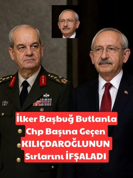 Eski Genelkurmay Başkanı İlker Başbuğ, Kılıçdaroğlu itirafı