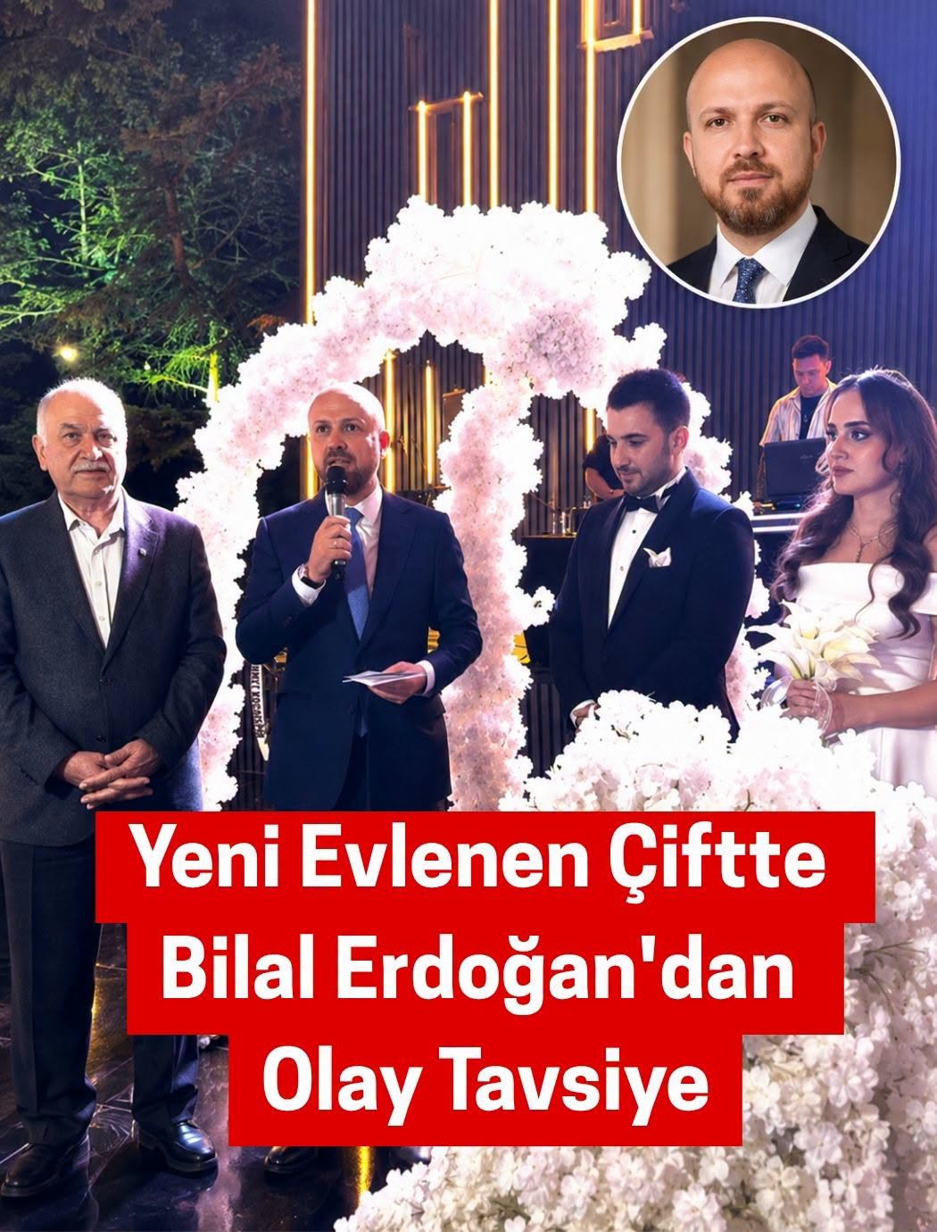 Yeni Evlenen Çiftte Bilal Erdoğan'dan Olay Tavsiye